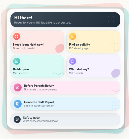 The Babysitter Backup Brain mini app showing tiles for activity ideas, calm scripts, and shift reports.